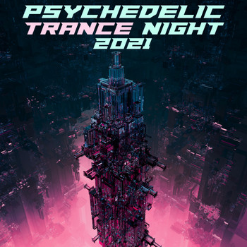 Various Artists - Psychedelic Trance Night 2021