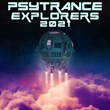 Various Artists - Psytrance Explorers 2021
