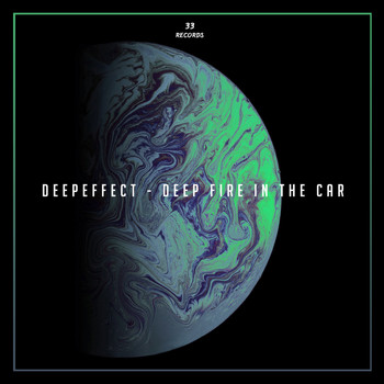 Deepeffect - Deep Fire in the Car