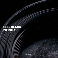 Feel Black - Infinity