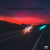 System Chaotica - World Of Game