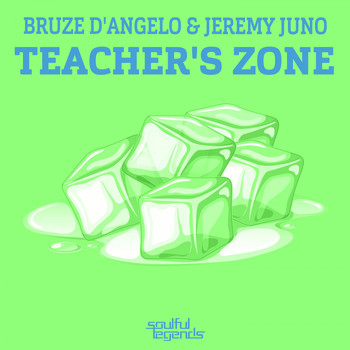 Bruze D'Angelo & Jeremy Juno - Teacher's Zone