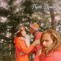 Triple Trouble - (The Very) Last Christmas
