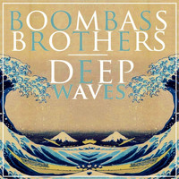 Boombassbrothers - Deep Waves