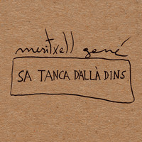 Meritxell Gené - Sa Tanca D'allà Dins (Explicit)