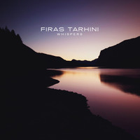 Firas Tarhini - Whispers