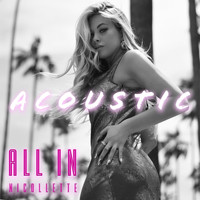 Nicollette - All in (Acoustic)