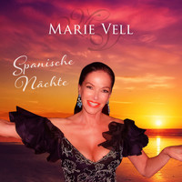 Marie Vell - Spanische Nächte