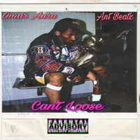 Omar Aura - Can’t Loose (Explicit)