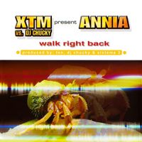 XTM - Walk Right Back