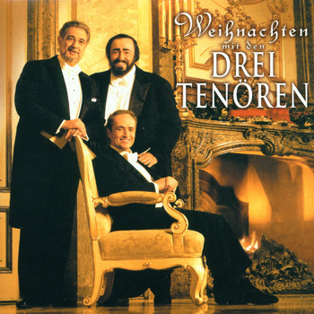 Domingo/Carreras/Pavarotti - Weihnachten mit den 3 Tenören