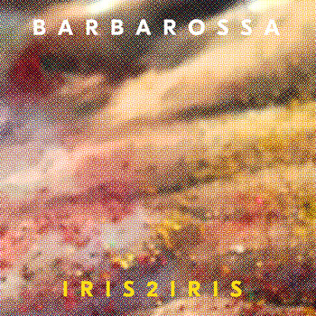 BarbaRossa - Iris2Iris