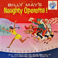 Billy May - Naughty Operetta