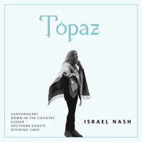 Israel Nash - Topaz EP