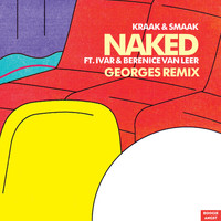 Kraak & Smaak - Naked (Georges Remix)