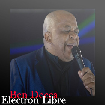 Ben Decca - Electron Libre