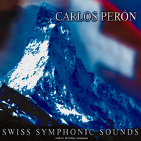 Carlos Perón - Swiss Symphonic Sounds (24 Bit Hi-Res. Remastered 2020)