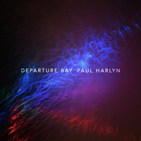 Paul Harlyn - Departure Bay
