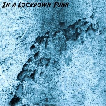 Nathan James - In a Lockdown Funk