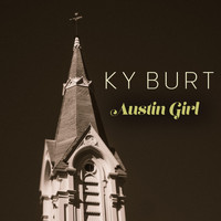 Ky Burt - Austin Girl (Live)