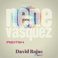 Nene Vasquez - Lo Mejor de Lo Mejor (Remix)