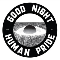 Luciano Lamanna - Good Night Human Pride