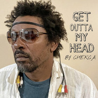 Chekca - Get Outta My Head