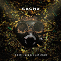 Sacha - A Donde Van las Canciones
