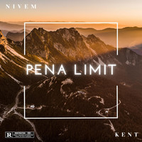 Nivem - Pena Limit (feat. Kent) (Explicit)