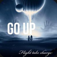 Flight Take Charge - Go Up (Explicit)
