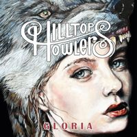 Hilltop Howlers - Gloria