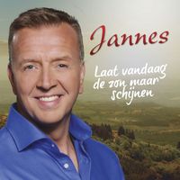 Jannes - Laat Vandaag De Zon Maar Schijnen