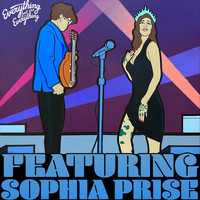 Everything but the Everything - The Story (feat. Sophia Prise)