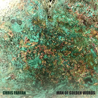 Chris Farfan - Man of Golden Words