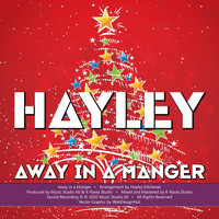 Hayley - Away in a Manger