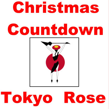 Tokyo Rose - Christmas Countdown