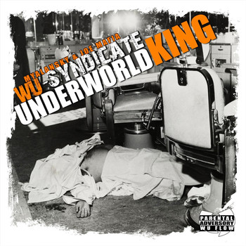 Wu-Syndicate - Underworld King (Explicit)