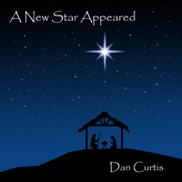 Dan Curtis - A New Star Appeared