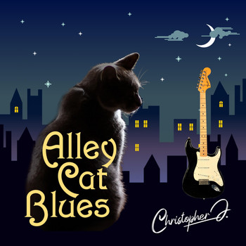 Christopher J. - Alley Cat Blues
