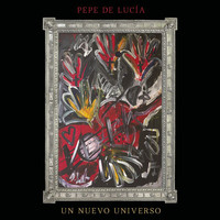 Pepe De Lucía - Un Nuevo Universo