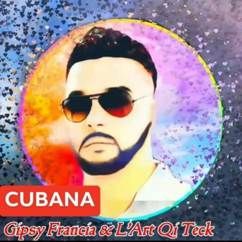 Gipsyfrancia - Cubana