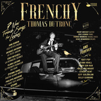 Thomas Dutronc - Frenchy (Deluxe Version)
