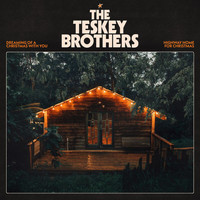The Teskey Brothers - Dreaming Of A Christmas With You / Highway Home For Christmas