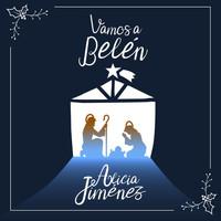 Alicia Jiménez - Vamos A Belén