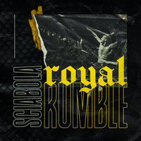 Sciabola - Royal Rumble (Explicit)