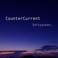 Countercurrent - Softspoken. (Explicit)