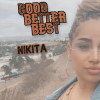 Nikita - Good Better Best