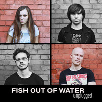 Fish Out of Water - Unplugged