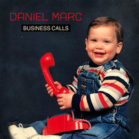 Daniel Marc - Business Calls (Explicit)