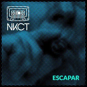 Nkct - Escapar